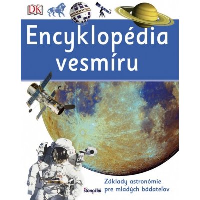 Encyklopédia vesmíru - Základy astronómie pre mladých bádateľov