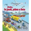 Všetko, čo jazdí, pláva a lieta - Svojtka&Co.