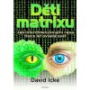 Děti matrixu - David Icke