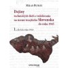 Dejiny technických škôl a vzdelávania na území terajšieho Slovenska od roku 1945 - Milan Petráš