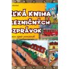 Veľká kniha železničných rozprávok - Lehotský Ľubomír