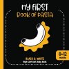 My First Book of Pasta: Black and White High Contrast Baby Book (Blume Vemke)