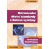 Mezinárodní účetní standardy a daňové systémy - Jiří Ficbauer, David Ficbauer