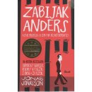 Jonas Jonasson - Zabijak Anders a jeho priatelia