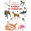 Velká obrázková knížka o zvířatech