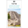 DK Top 10 Cancun and the Yucatan - DK Travel
