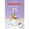 Matematika pre štvrtákov - Dienerová Eva