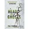 A Head Full of Ghosts - G. Paul Tremblay
