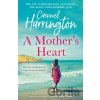 A Mother’s Heart - Carmel Harrington