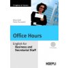 Office Hours. English for Business end Secretarial Staff. Con CD Audio