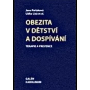 Obezita v dětství a dospívání - Jana Pařízková, Lidka Lisá a kol.