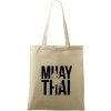 Nápis Muay Thai - Taška bavlnená - 42 x 38 cm ( Naturalna )