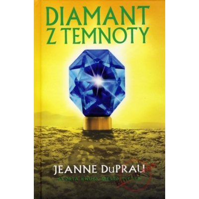 Diamant v temnote - Jeanne DuPrau