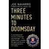 Three Minutes To Doomsday - Joe Navarro