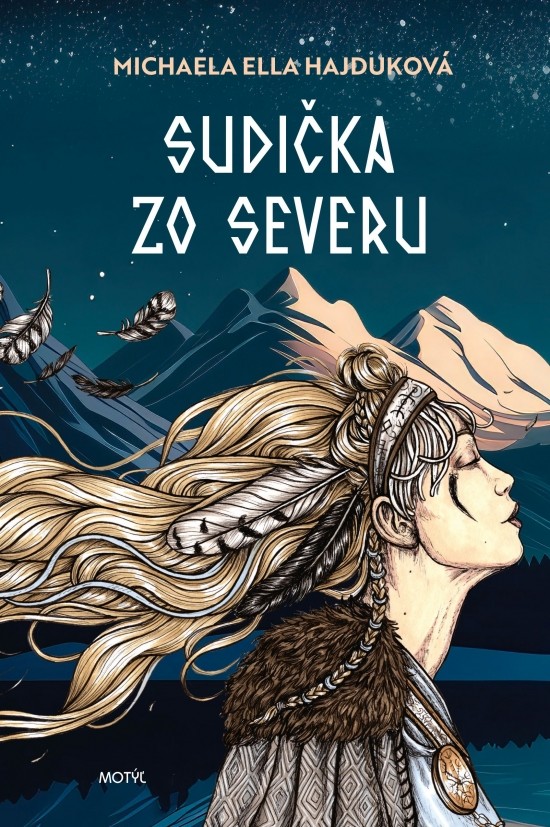 Sudička zo severu - Michaela Ella Hajduková