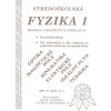 Stredoškolská fyzika 1 - RNDr. Marián Olejár, Iveta Olejárová