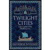 Twilight Cities - Katherine Pangonis, Weidenfeld & Nicolson