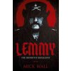 Lemmy: The Definitive Biography (Wall Mick)