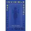 The Invisible Hotel - Yeji Y. Ham