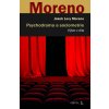 Psychodrama a sociometrie - Jakob Levy Moreno
