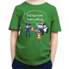 Fajntričko Kids Detské tričko - Keď vyrastiem, budem policajt, Farba zelená, Strih/ Variant UNISEX