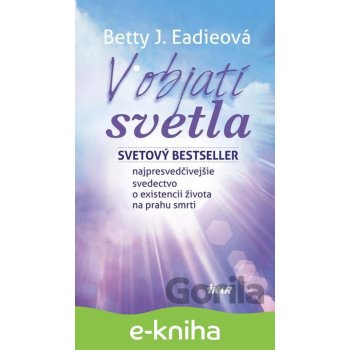 V objatí svetla - Betty J. Eadieová