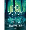 Do vody - Paula Hawkins