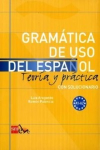 Gramatica De USO Del Espanol - Teoria Y Practica