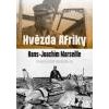 Hvězda Afriky Hans Joachim Marseille – dramatický příběh legendárního esa - Brzkovský Norbert