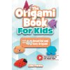 The Origami Book for Kids