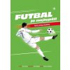 Futbal je najlepší!