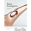 Ross Lovegrove - Convergence - Ross Lovegrove, Marie-Ange Brayer