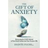 The Gift of Anxiety (Diante Fuchs)(Brožovaná)