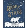 The Bear in the Stars - Alexis Snell, Puffin
