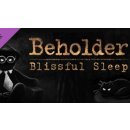 Beholder: Blissful Sleep