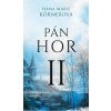 Pán hor II. - Körnerová Marie Hana