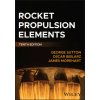 Rocket Propulsion Elements, Tenth Edition (George P. (Massachusetts Institute of Technology) Sutton,Oscar (Naval Postgraduate School) Biblarz,James H. Morehart)(Pevná)