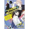 Kodansha America My Noisy Roommate: The Roof Over My Head Comes With Monsters and a Hottie 1