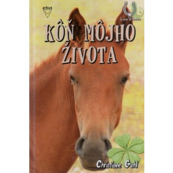 Kôň môjho života