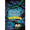 Elf Girl and Raven Boy: Fright Forest (Marcus Sedgwick)(Brožovaná)