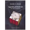 Agenda příštích let - Jaroslav A. Jirásek