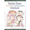 Guitar Duos - jednoduché skladby pre dve klasické gitary