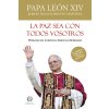 LA PAZ SEA CON TODOS VOSTROS (Brožovaná)