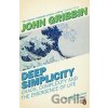 Deep Simplicity - John Gribbin