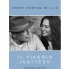 viaggio inatteso. Prendersi cura di sé (Emma Heming Willis)(Pevná)