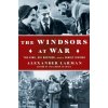 The Windsors at War - Alexander Larman