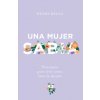 Una Mujer Sabia: Principios Para Vivir Como Dios Lo Dise?ó (Wendy Bello)(Brožovaná)
