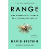 Range: Why Generalists Triumph in a Specialized World (Epstein David)