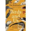 Birds and Us