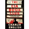 The CIA Book Club - Charlie English